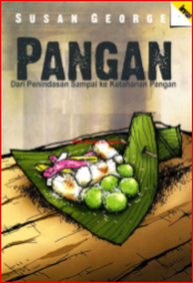 PANGAN: Dari Penindasan Sampai ke Ketiahanan Pangan