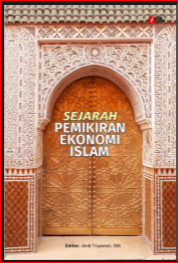 SEJARAH PEMIKIRAN EKONOMI ISLAM