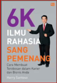 6K Ilmu Rahasia Sang Pemenang