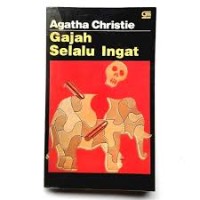 Agatha Christie - Gajah Selalu Ingat