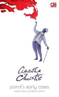 Agatha Christie - Kasus-Kasus Perdana Poirot