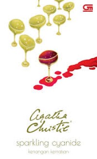 Agatha Christie - Sparkling Cyanide - Kenangan Kematian