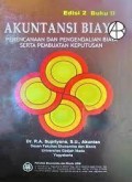 AKUNTANSI BIAYA : PERENCANAAN DAN PENGENDALIAN BIAYA SERTA DATA RELEVAN UNTUK PEMBUATAN KEPUTUSAN