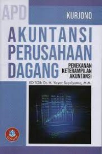 AKUNTANSI PERUSAHAAN DAGANG : PENEKATAN KETERAMPILAN AKUNTANSI