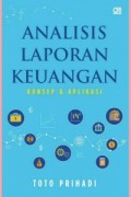 ANALISIS LAPORAN KEUANGAN: KONSEP DAN APLIKASI