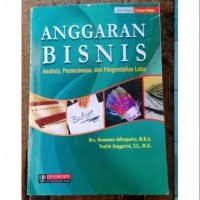 Image of ANGGARAN BISNIS : ANALISIS, PERENCANAAN, DAN PENGENDALIAN LABA