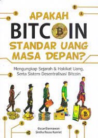 APAKAH BITCOIN STANDAR UANG MASA DEPAN?