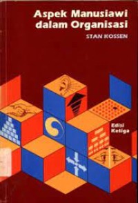 ASPEK MANUSIAWI DALAM ORGANISASI