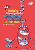BELAJAR MENGELOLA KEUANGAN PRIBADI SEJAK DINI