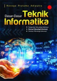 Dasar-dasar teknik informatika