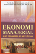 EKONOMI MANAJERIAL ALAT PENGAMBILAN KEPUTUSAN