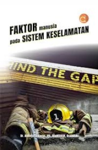 Faktor Manusia Pada Sistem Keselamatan