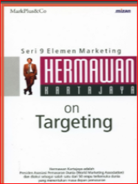 HERMAWAN KARTAJAYA On Targeting