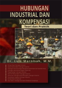 Hubungan industrial dan kompensasi : teori dan praktik