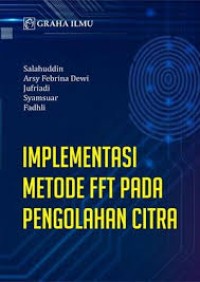 Implementasi Metode FFT Pada Pengolahan Citra
