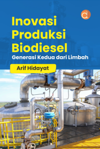 Inovasi produksi biodiesel generasi kedua dari limbah