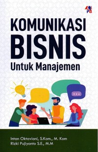 Image of KOMUNIKASI BISNIS UNTUK MANAJEMEN