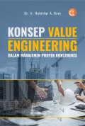 Konsep Value Engineering dalam Manajemen Proyek Konstruksi