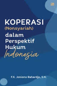 Image of KOPERASI (NONSYARIAH) DALAM PERSPEKTIF HUKUM INDONESIA