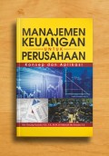 MANAJEMEN KEUANGAN UNTUK PERUSAHAAN : KONSEP DAN APLIKASI