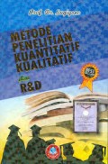 METODE PENELITIAN KUANTITATIF, KUALITATIF, DAN R&D