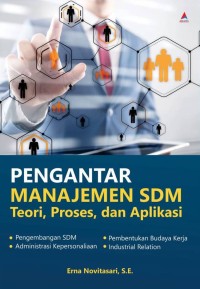 PENGANTAR MANAJEMEN SDM : TEORI, PROSES, DAN PRAKTIK