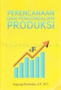 Perencanaan dan Pengendalian Produksi