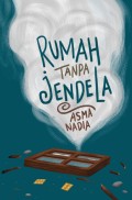 RUMAH TANPA JENDELA