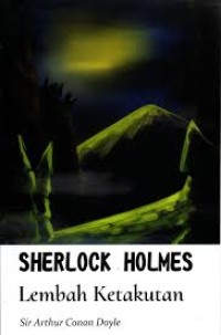 Sherlock Holmes - Lembah Ketakutan