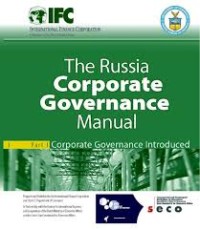THE RUSSIA CORPORATE GOVERNANCE MANUAL