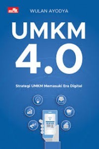 Image of UMKM 4.0: STRATEGI UMKM MEMASUKI ERA DIGITAL